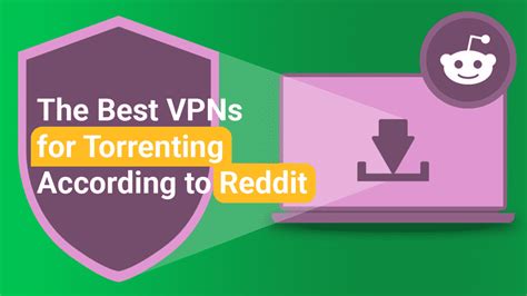 best vpn for torrenting 2020 reddit